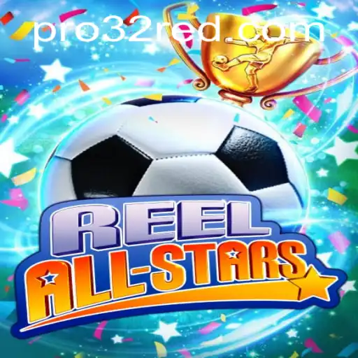 ReelAllStars: Enter the Arena of Exciting Game Play at 32Red