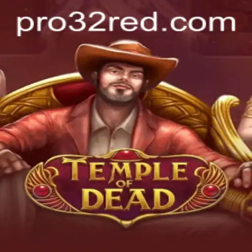 TempleofDead: The Thrilling Casino Game Experience at 32Red